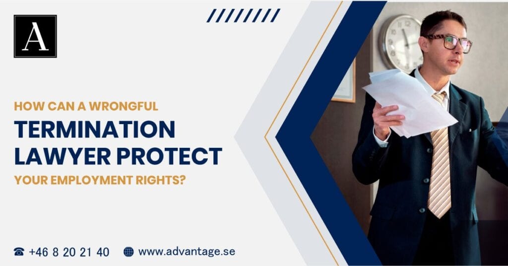 How Can a Wrongful Termination Lawyer Protect Your Employment Rights
